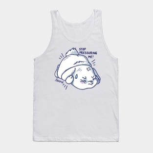 Kawaii Cute bunny with a quote "Stop pressuring me!" Tank Top